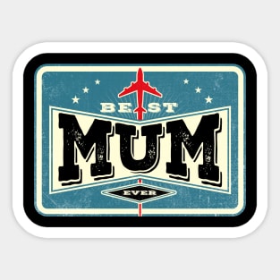 Best Mum Ever Sticker